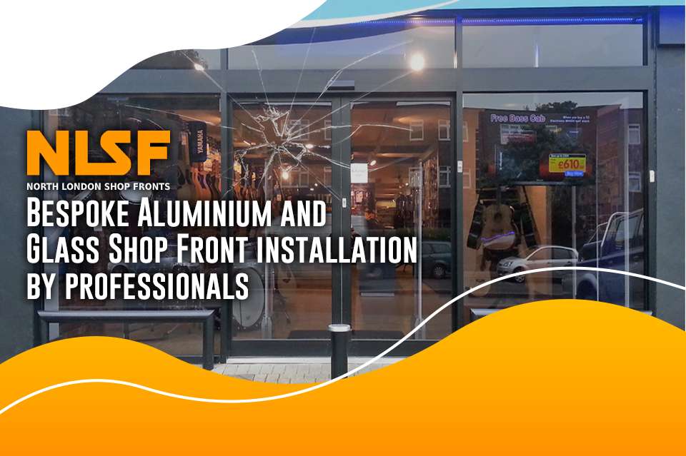 Bespoke Aluminium and Glass Shop Front installation